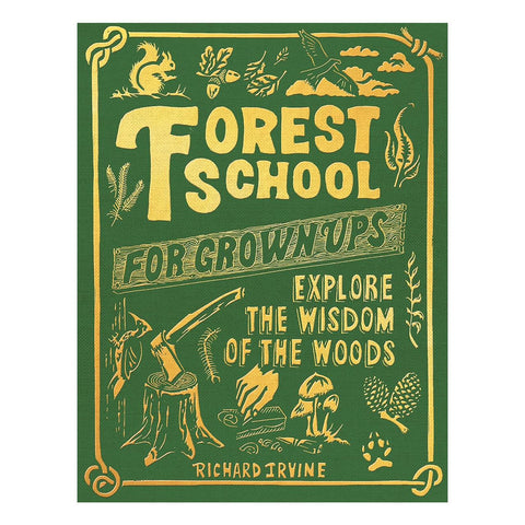 Forest School for Grown-Ups