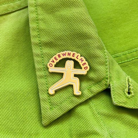 Overwhelmed Enamel Pin