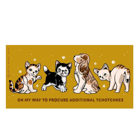 Tchotchkes Bumper Sticker