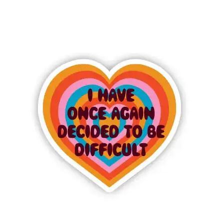 Decided to Be Difficult Mini Sticker