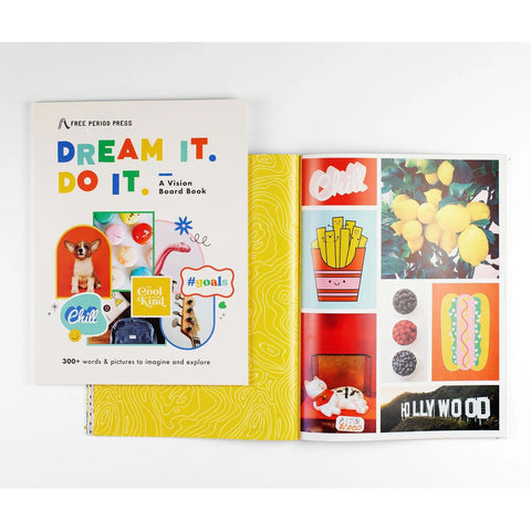 Dream it. Do it. A Kids Vision Board Book