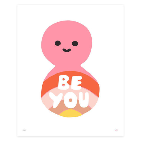 Be You Pride Prints