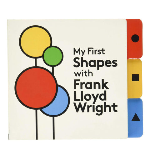 My First Shapes with Frank Lloyd Wright Board Book