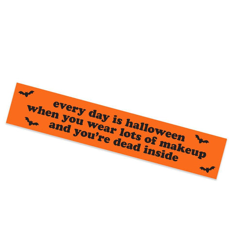 Every Day is Halloween Sticker