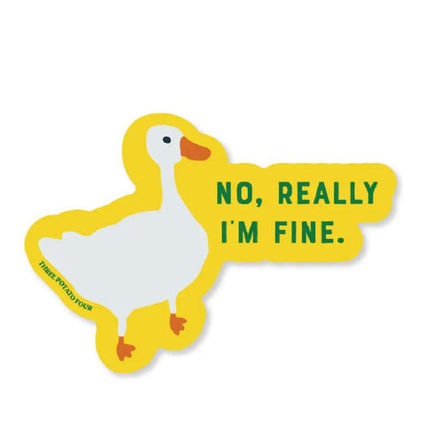 I'm Fine Goose Sticker