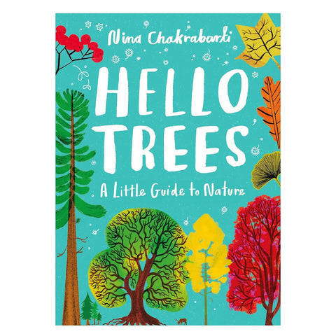 Hello Trees: A Little Guide to Nature
