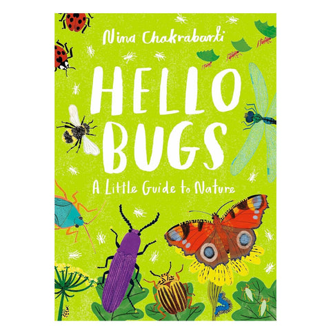 Hello Bugs: A Little Guide to Nature