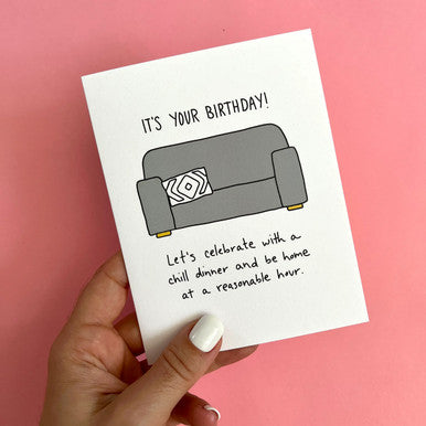 Reasonable Hour Birthday Card
