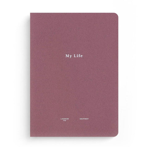 Style Notebook, My Life