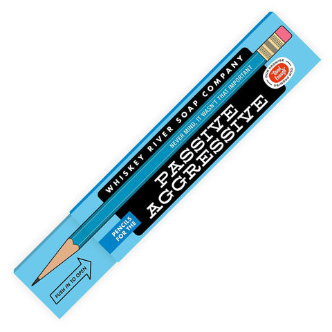 Pencils for the Passive Aggressive