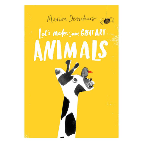 Let's Make Some Great Art: Animals