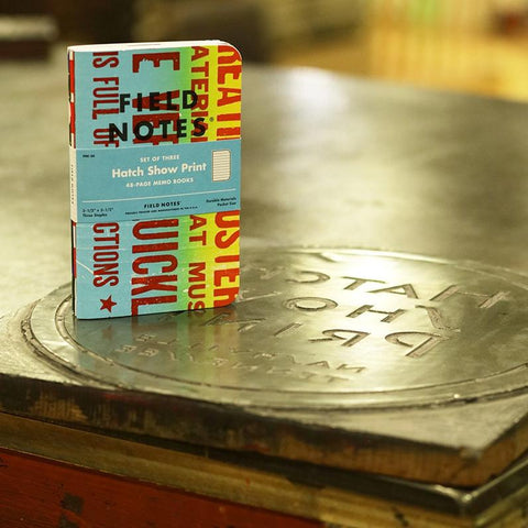 Hatch Show Print Field Notes