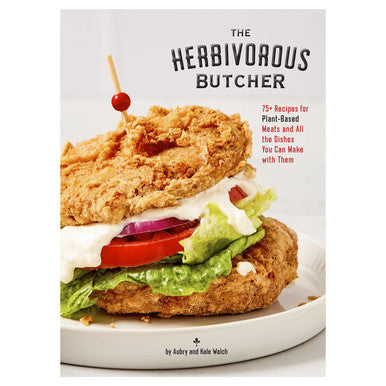 The Herbivorous Butcher Cookbook