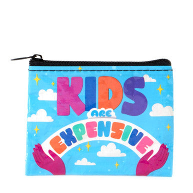 Kids Are Expensive Coin Purse