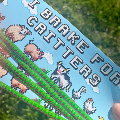 I Brake for Critters Bumper Sticker
