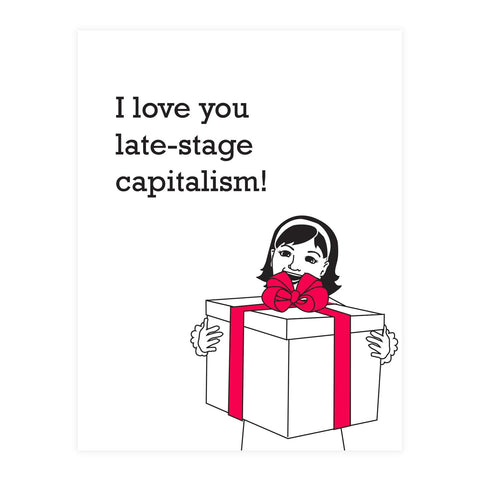 Late-Stage Capitalism Card