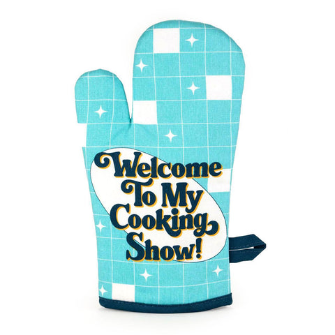Welcome to My Cooking Show! Oven Mitt