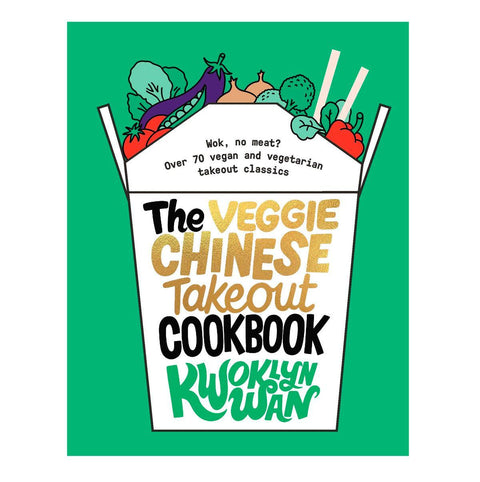 The Veggie Chinese Takeout Cookbook