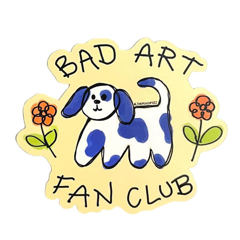 Bad Art Fan Club Sticker