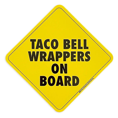 Taco Bell Wrappers On Board Sticker