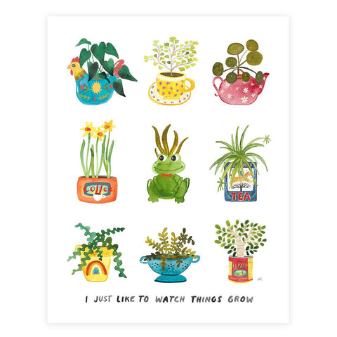 Watch Things Grow Print