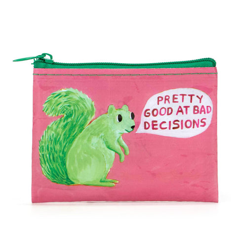 Good at Bad Decisions Coin Purse