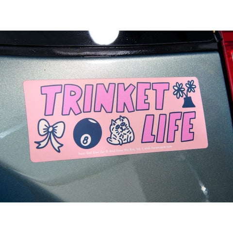 Trinket Life Bumper Sticker