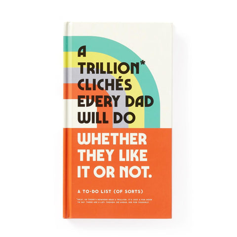 A Trillion Clichés Every Dad Will Do Prompted Journal