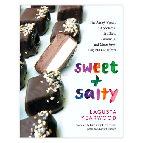 Sweet + Salty: The Art of Vegan Chocolates...