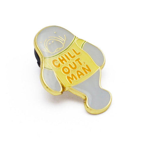 Chill Out, Man Enamel Pin