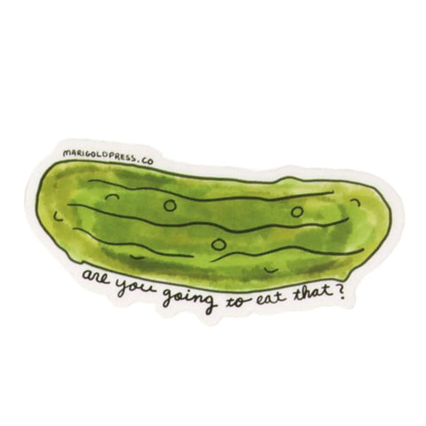 Gonna Eat That Pickle? Sticker