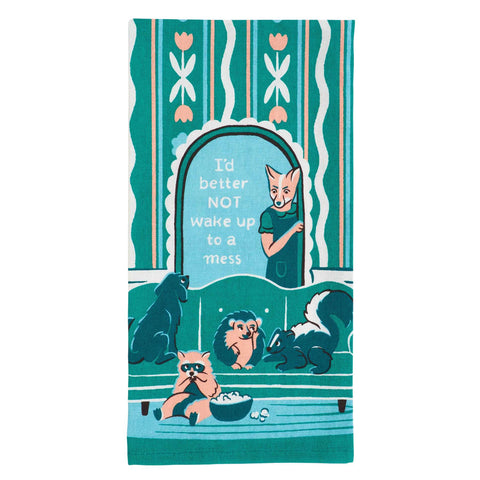 Wake Up to a Mess Dish Towel
