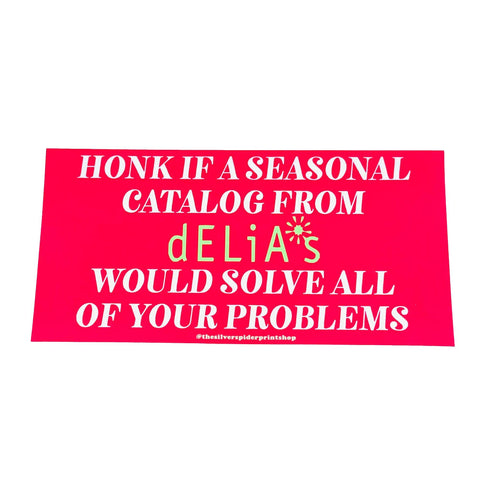 Delia'S Catalog Bumper Sticker