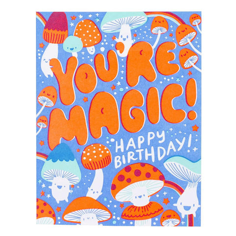 You're Magic Birthday Card