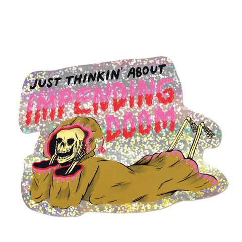 Impending Doom Sticker