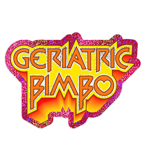 Geriatric Bimbo Sticker