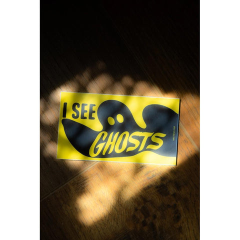 I See Ghosts Sticker