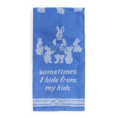 I Hide From My Kids Dish Towel