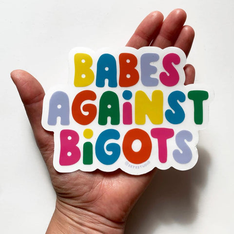 Babes Against Bigots Sticker