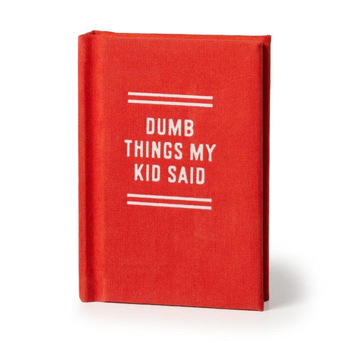 Dumb Things My Kid Said Tiny Diary