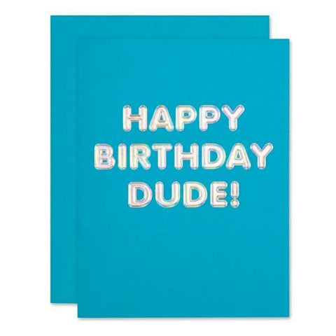 Dude Hologram Birthday Card