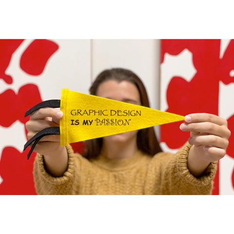 Graphic Design is My Passion Mini Pennant