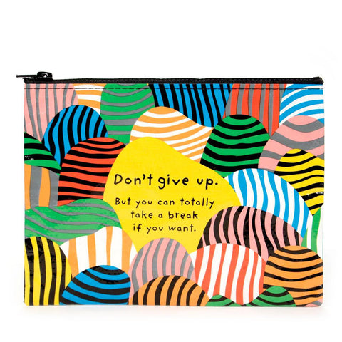 Don't Give Up Zipper Pouch