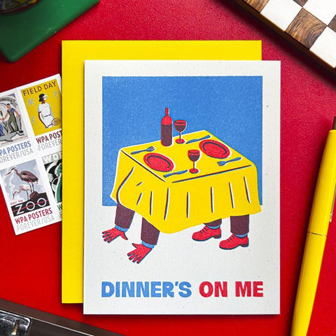 Dinner's On Me Card