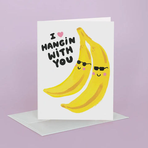 Hangin' With You Card
