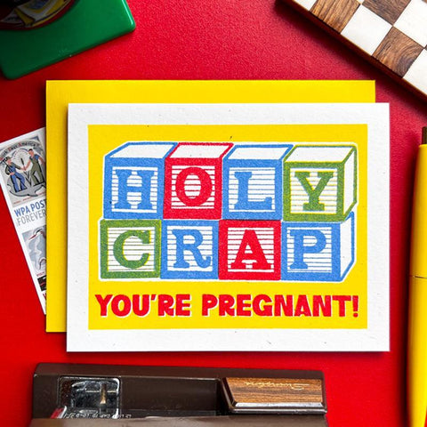 Holy Crap You're Pregnant Card