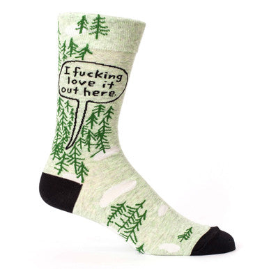 I Fucking Love it Out Here Men's Socks