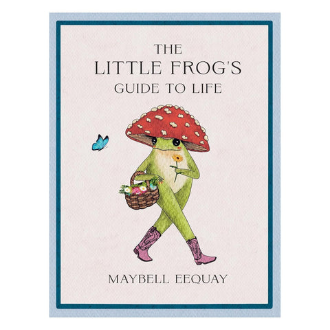 The Little Frog's Guide to Life