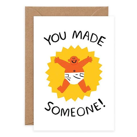 You Made Someone! Card
