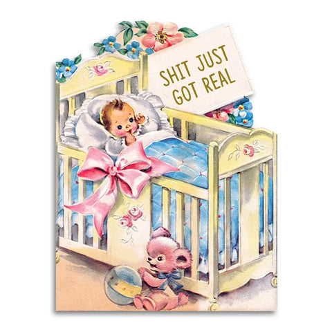 Just Got Real Card